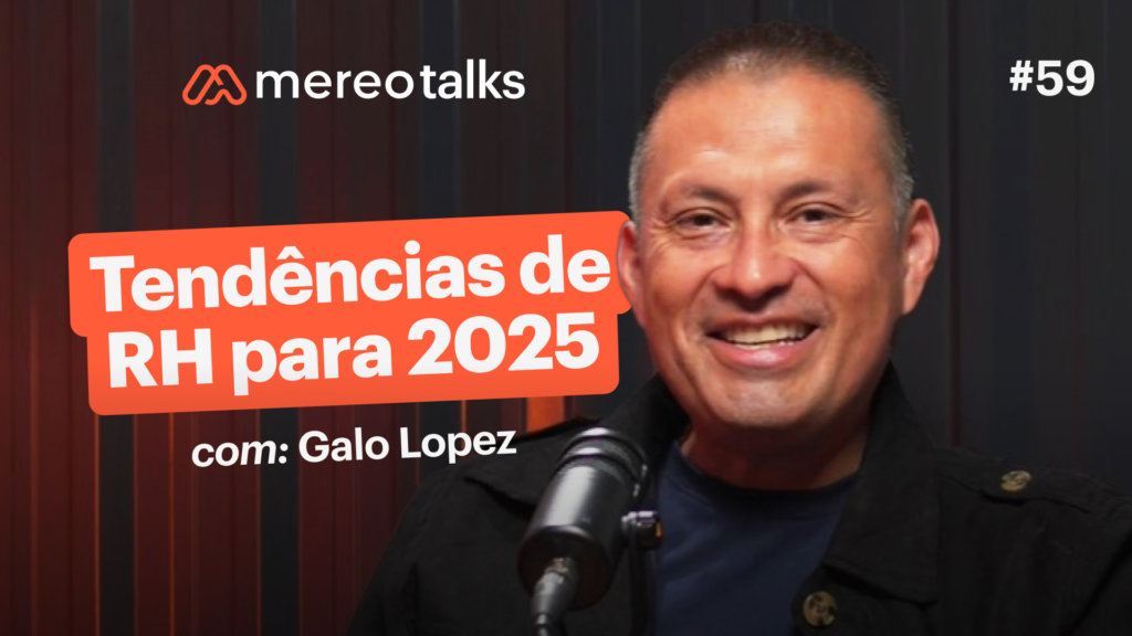 tendências de RH 2025 mereo talks